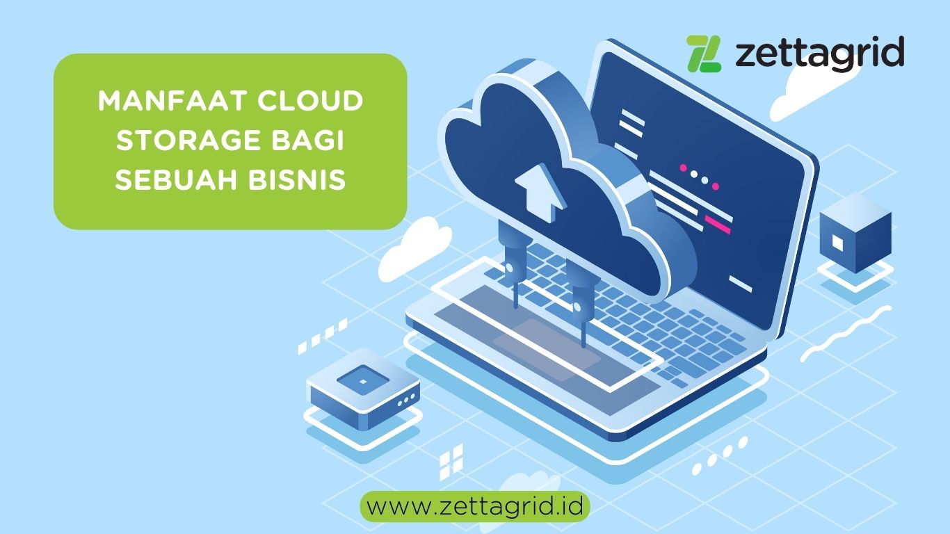 Featured Image - Manfaat Cloud Storage Bagi Sebuah Bisnis